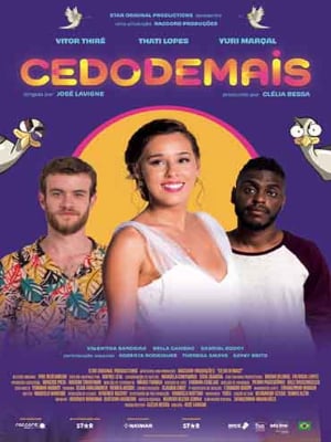 Cedo Demais
