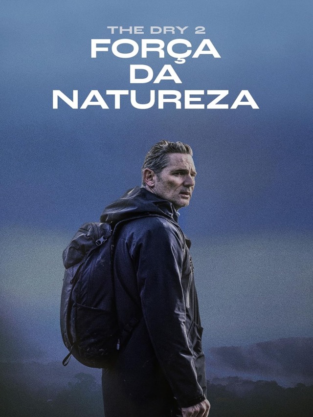 The Dry 2 - Força da Natureza