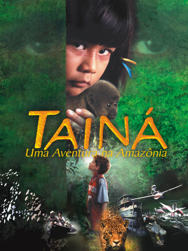 Tainá: Uma Aventura na Amazônia