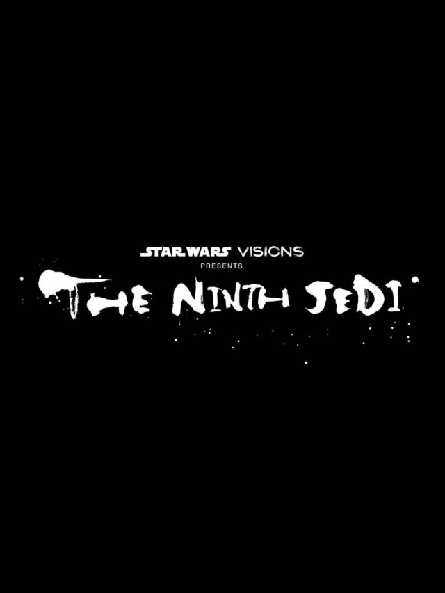 The Ninth Jedi: Star Wars anuncia nova minissérie derivada de Visions