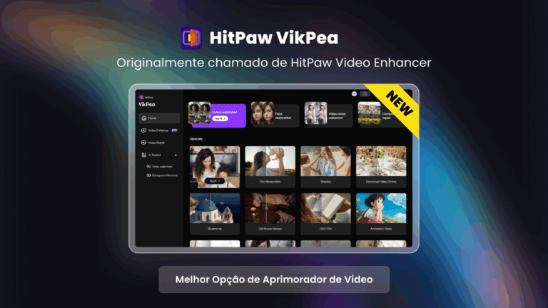 Como Melhorar Qualidade de Vídeo com IA: HitPaw VikPea